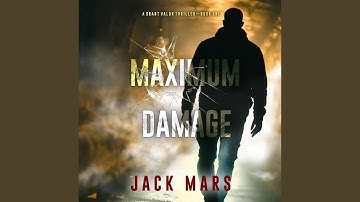 Chapter 149 - Maximum Damage (A Grant Valor Action Thriller—Book 1)