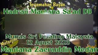 Bayan Maulana Sa'ad DB Munas Agust 2023 Sri Petaling Malaysia