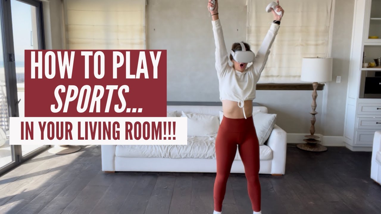 How to play SPORTS in your living room YouTube
