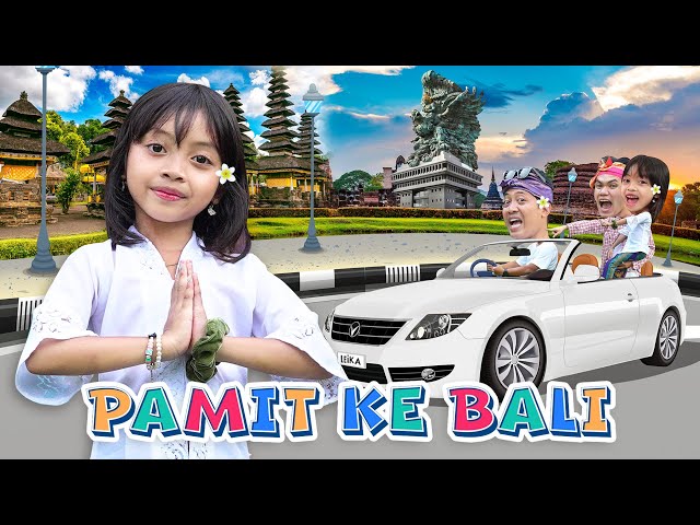 LEIKA DAN TOMPEL LIBURAN KE BALI SENDIRI 😱 DRAMA PARODI LEIKA DIKERJAIN AYAH class=