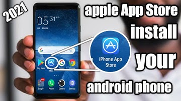 install Apple App store in Your Android Phone 2021 100% | install apple app store on android