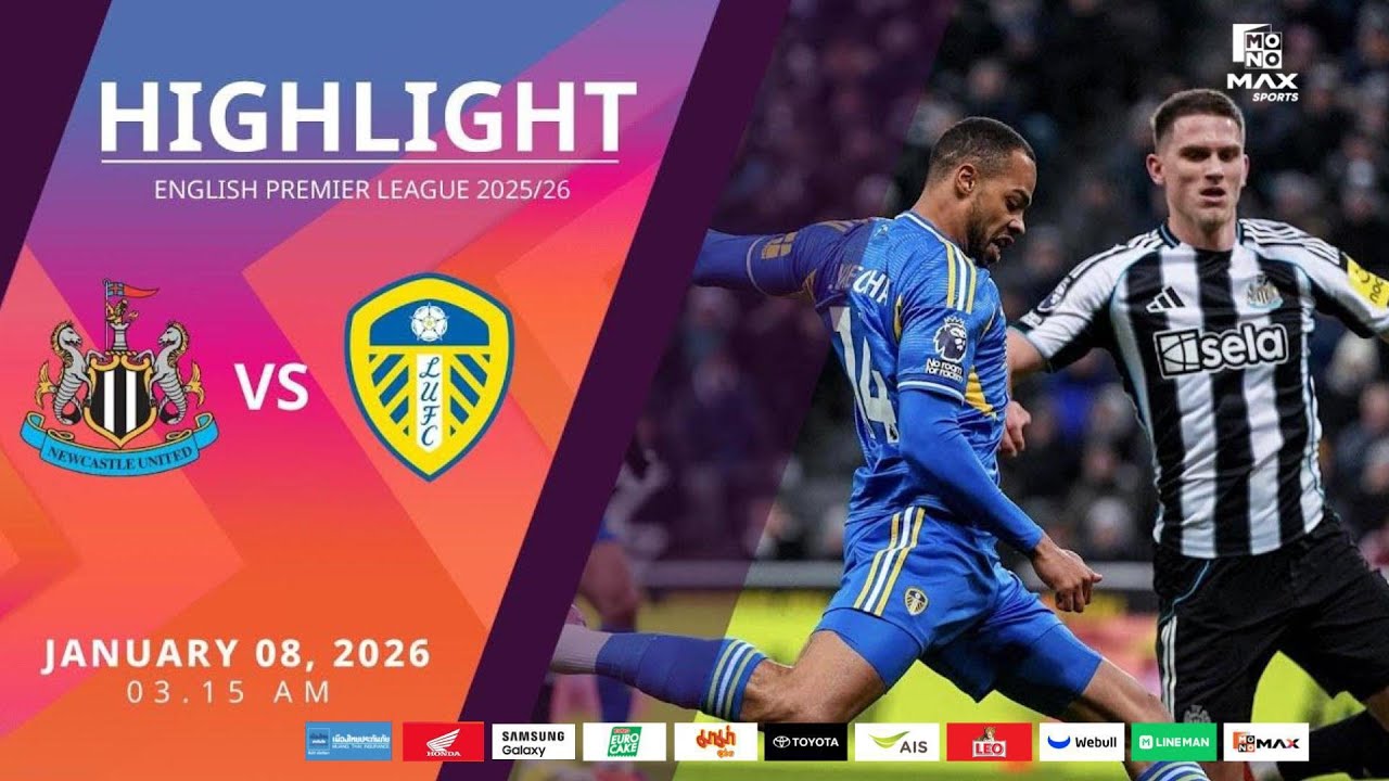 [Highlight] PremierLeague : นิวคาสเซิล vs ลีดส์ ยูไนเต็ด (08-01-69)