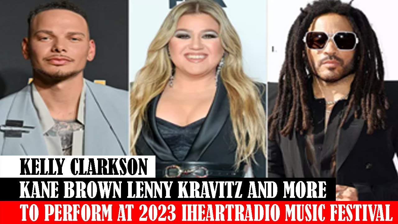 Kelly Clarkson Kane Brown Lenny Kravitz And More To Perform At 2023