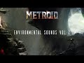 Metroid: Environmental Sounds (Continuous Mix Vol. 2)