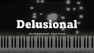 John Michael Howell  Delusional  Chorus Part Tutorial  The Piano Man