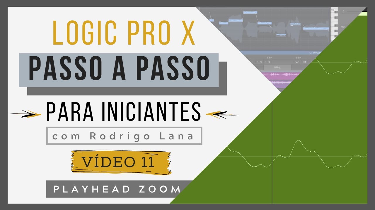 (vídeo 11) Playhead e Zoom Curso de Logic Pro X para iniciantes