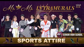 Mr. and Ms. Intramurals 2022 | Sports Attire | Grade 11  12