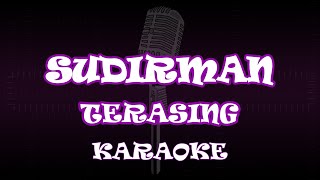 Sudirman - Terasing ( Karaoke | Akustik | Lirik )