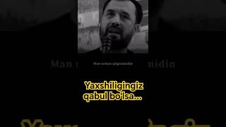 Agar Alloh amalingizni qabul qilsa... #abrormuxtoraliy #yaxshilik #maruzalar