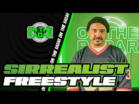 The Sirrealist "On The Radar" Freestyle (BOOM FREESTYLE)