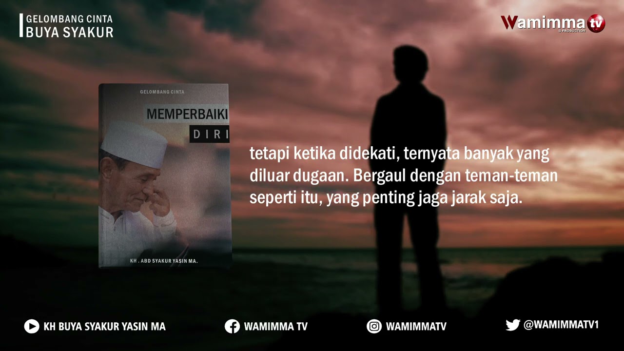Memperbaiki Diri - Gelombang Cinta Buya Syakur #100 