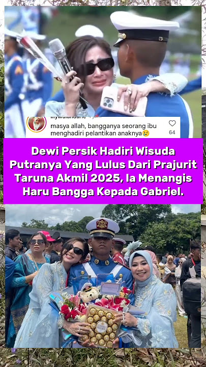 Dewi Persik Cried with Emotion as She Attended Her Son's Graduation as a Cadet Soldier at the Ind...
