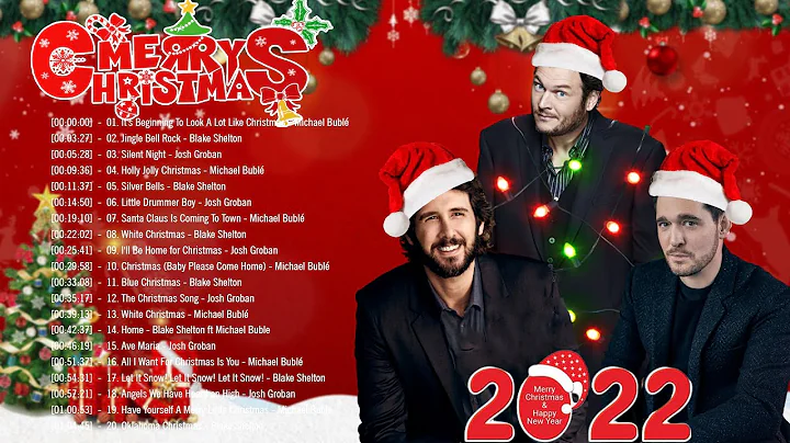 Blake Shelton, Josh Groban: Christmas Songs 2022  ...