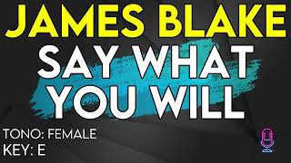 James Blake - Say What You Will - Karaoke Instrumental - Female