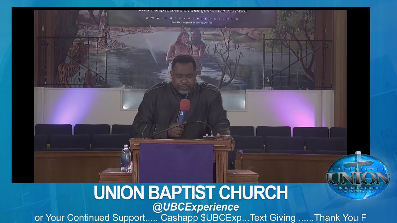 Union Baptist Church Of Hempstead YouTube