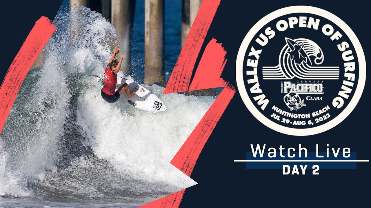 WATCH LIVE Wallex US Open Of Surfing presented by Pacifico - Day 2