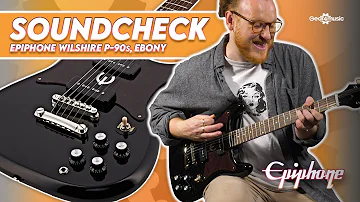 SOUNDCHECK  | Epiphone Wilshire P 90s, Ebony