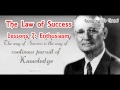 &quot;The Law of Success&quot; by Napoleon Hill - Lessions 7: Enthusiasm