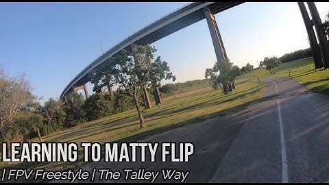 FPV Freestyle | Learning to Matty Flip