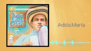Video thumbnail of "Adiós María - Julio de la ossa  / Discos Fuentes"