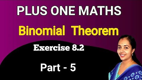 Exercise 8.2 Binomial Theorem Part 5 Plus One Maths Chapter 8 Binomial Theorem Malayalam/English