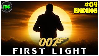 James Bond🔥 007 First Light (ENDING) | Epi 04 | Manguni Gamer