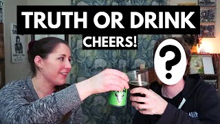 Truth or Drink | *honest*