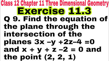Ch-11 Ex 11.3 Q 9 class 12 || Three Dimensional Geometry || NCERT Mathematics || 3D