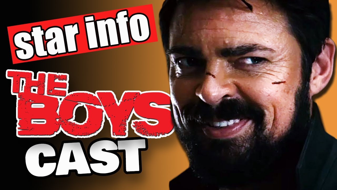 The Boys Cast | Names, Age, Nationality (Oldest to Youngest)