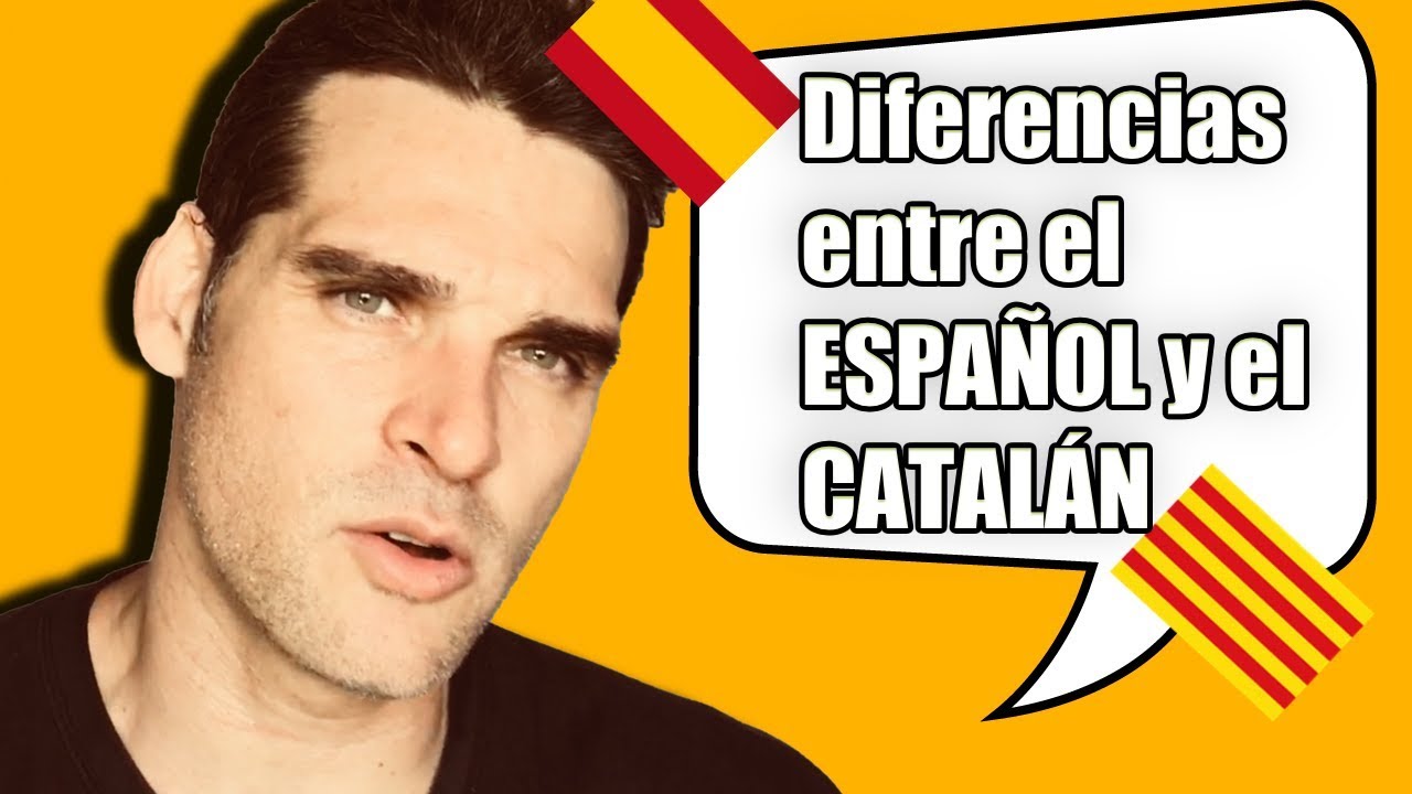 ✓ DIFERENCIAS Entre El ESPAÑOL y El CATALÁN #1  DIFERENÇAS Entre o ESPANHOL  e o CATALÃO #1 