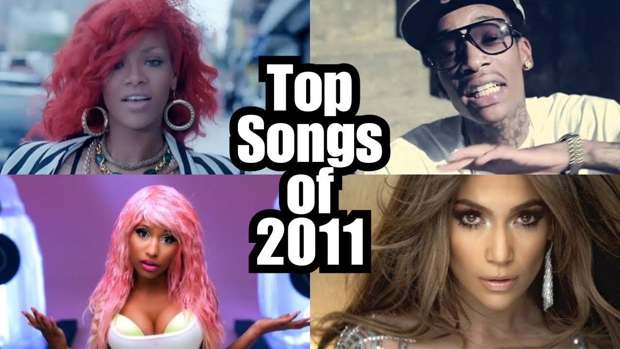 Top songs of 2011 - YouTube