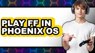 How to Play FF in Phoenix OS - Easy Guide screenshot 4