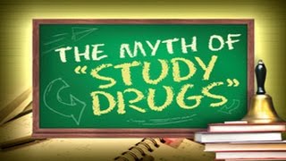 The Myth of “Study Drugs”: The Problem of Prescription Stimulant Misuse Part 3