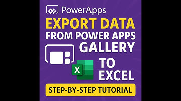 Export Data from Power Apps Gallery to Excel | Step-by-Step Tutorial