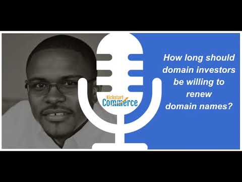 How long should domain investors be willing to renew domain names?