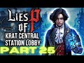 Lies of P PART 25 Xbox series x Walkthrough Chapter 9