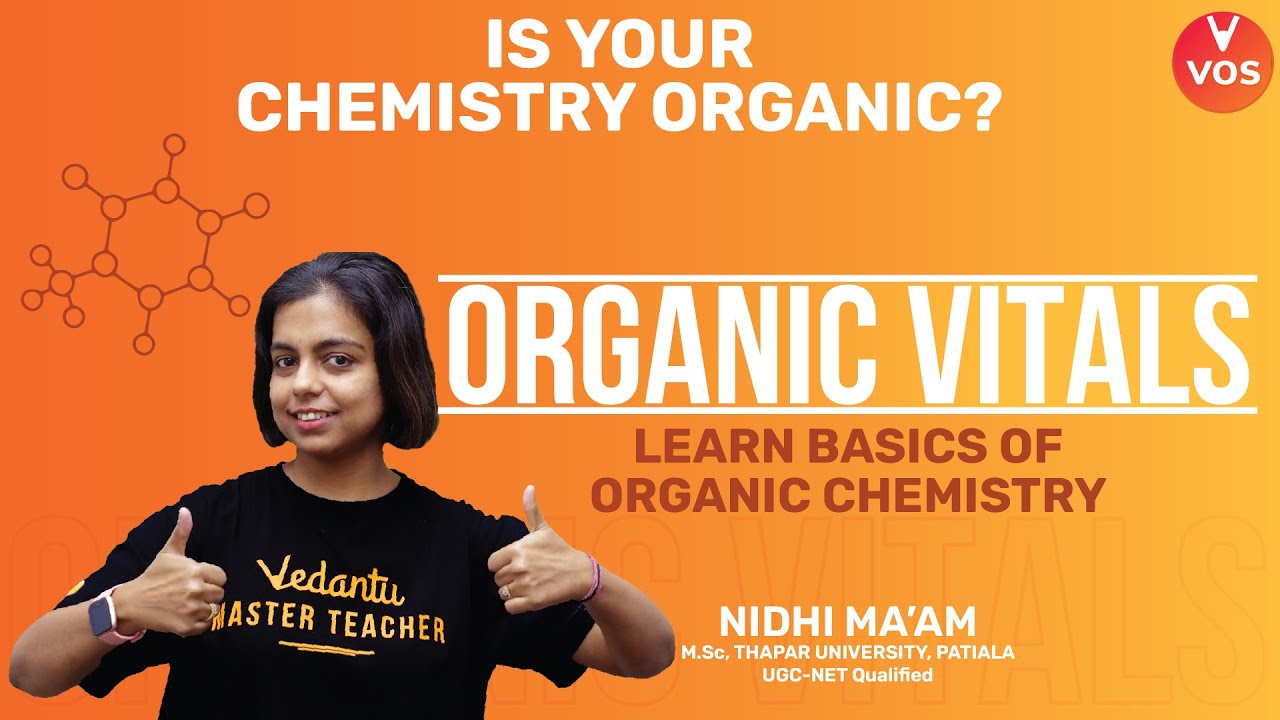 Basics of Organic Chemistry | Organic Chemistry Concepts | Organic Vitals | Vedantu Olympiad School