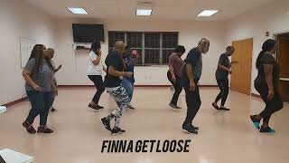 Finna Get Loose Line Dance (New Version)