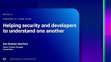 AWS re:Inforce 2023 - Helping security and developers to understand one another (PRT213-S)