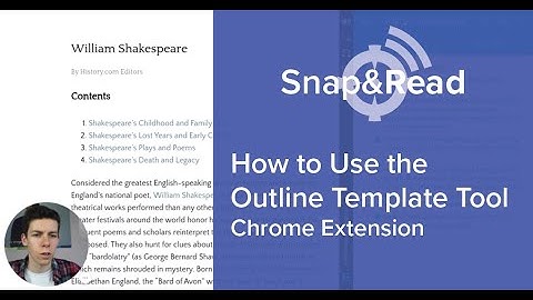 Snap&Read: How to Use the Outline Template Tool in Chrome
