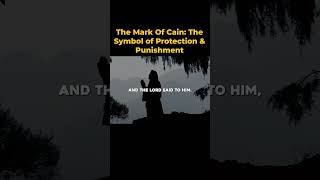 The Truth About The Mark Of Cain