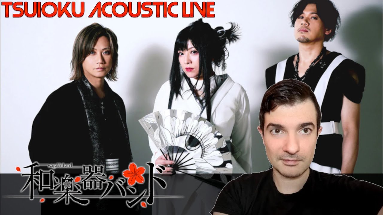 Wagakki Band Tsuioku Acoustic (追憶) Live Reaction YouTube