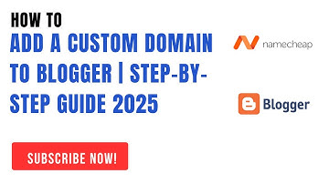How to Add a Custom Domain to Blogger | Step-by-Step Guide 2025