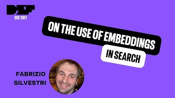 On the Use of Embeddings in Search - Data Science Festival
