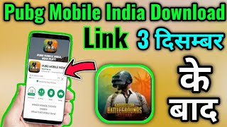 Pubg Mobile India Direct Download Link ? Playstore से नही ऐसे Download होगा Pubg Mobile India