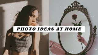 Aesthetic photo ideas for when you're stuck at home