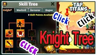 how to use skill tree of tap tittans 2 - use skill knight to tap damge