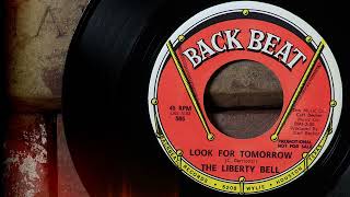 The Liberty Bell - Look For Tomorrow  ...1968