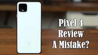 Pixel 4 Xl Review - Was It A Mistake?
