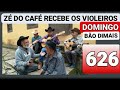 ZÉ DO CAFÉ RECEBE OS VIOLEIROS NA FAZENDA DOMINGO BÃO DIMAI SÔ SÓ ALEGRIA NA RODA COM OS AMIGOS 626